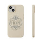 Faith Hope Biodegradable Cases