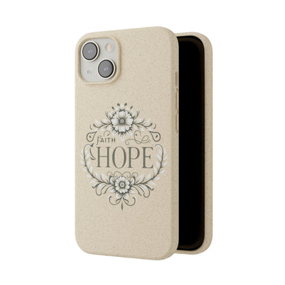 Faith Hope Biodegradable Cases