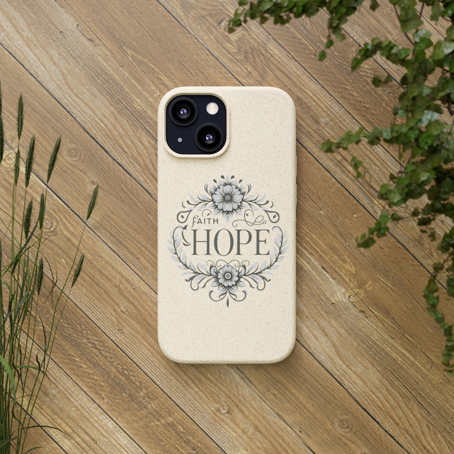 Faith Hope Biodegradable Cases