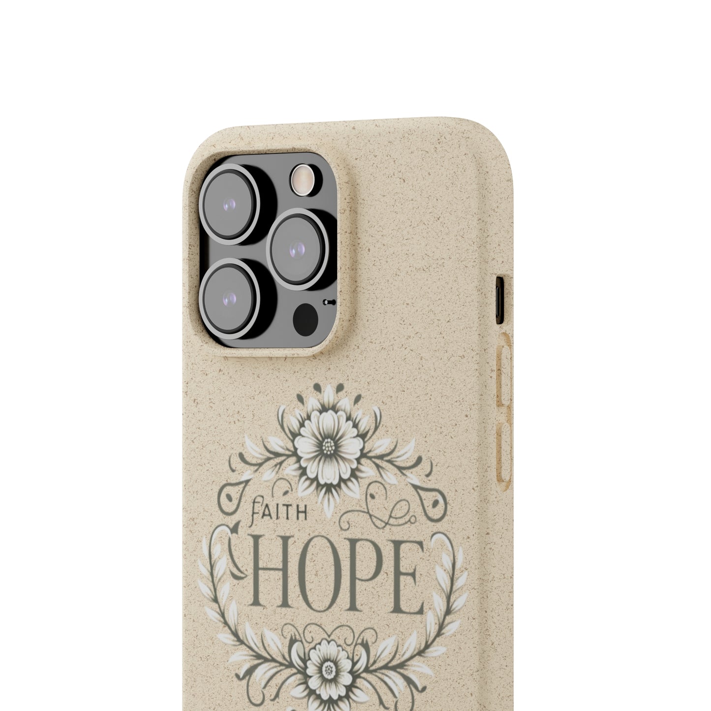 Faith Hope Biodegradable Cases