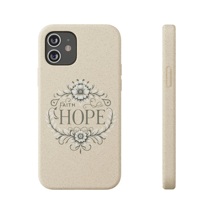 Faith Hope Biodegradable Cases