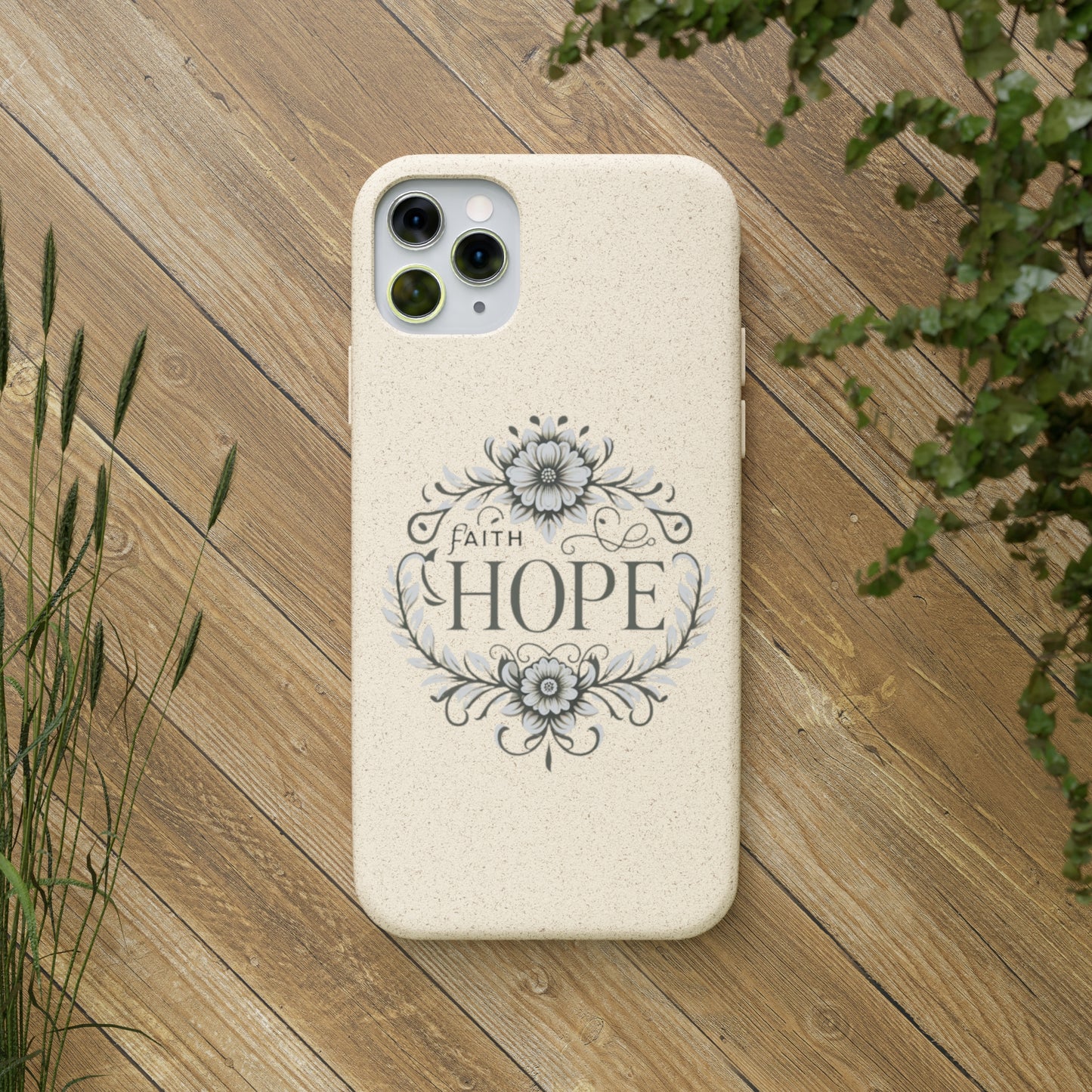 Faith Hope Biodegradable Cases