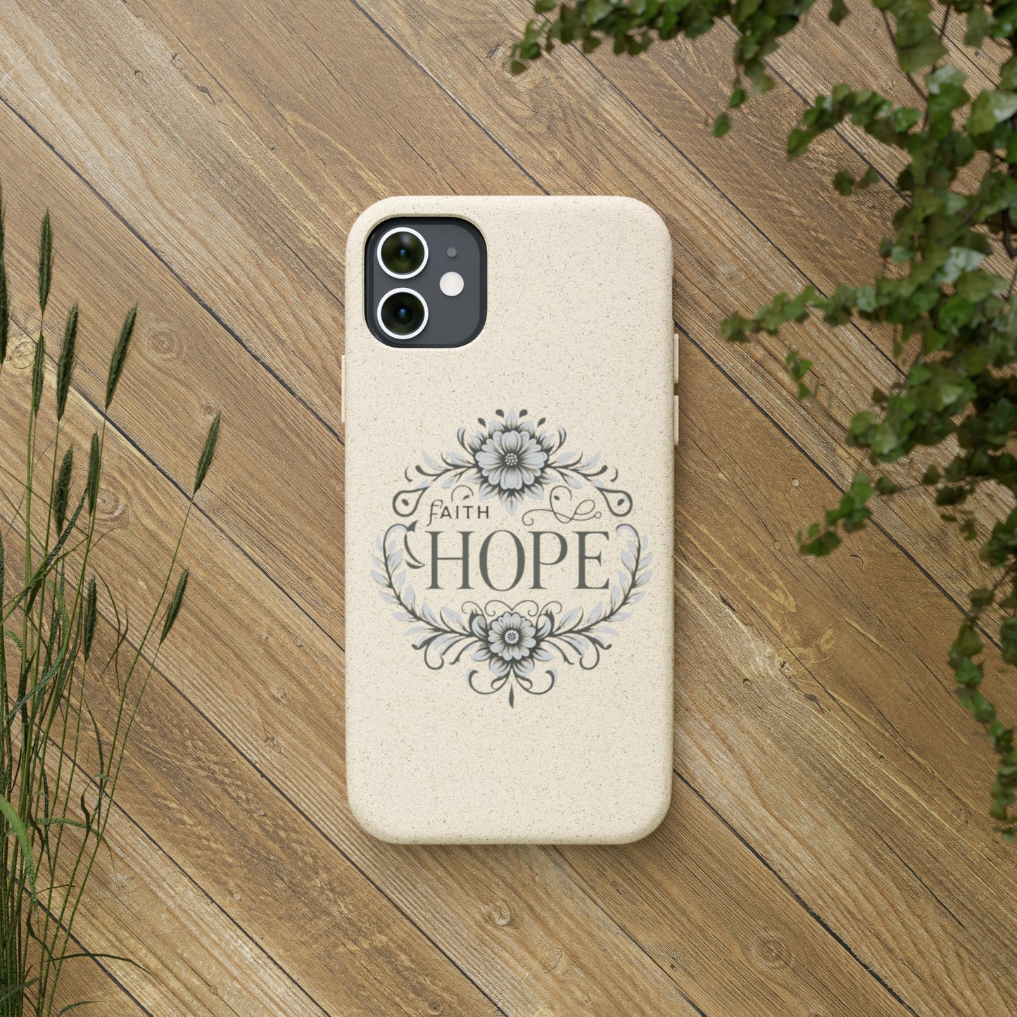 Faith Hope Biodegradable Cases