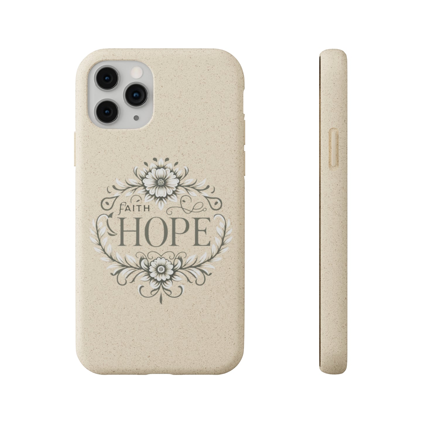 Faith Hope Biodegradable Cases