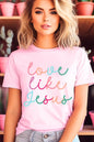 Colorful Love Like Jesus Graphic Tee