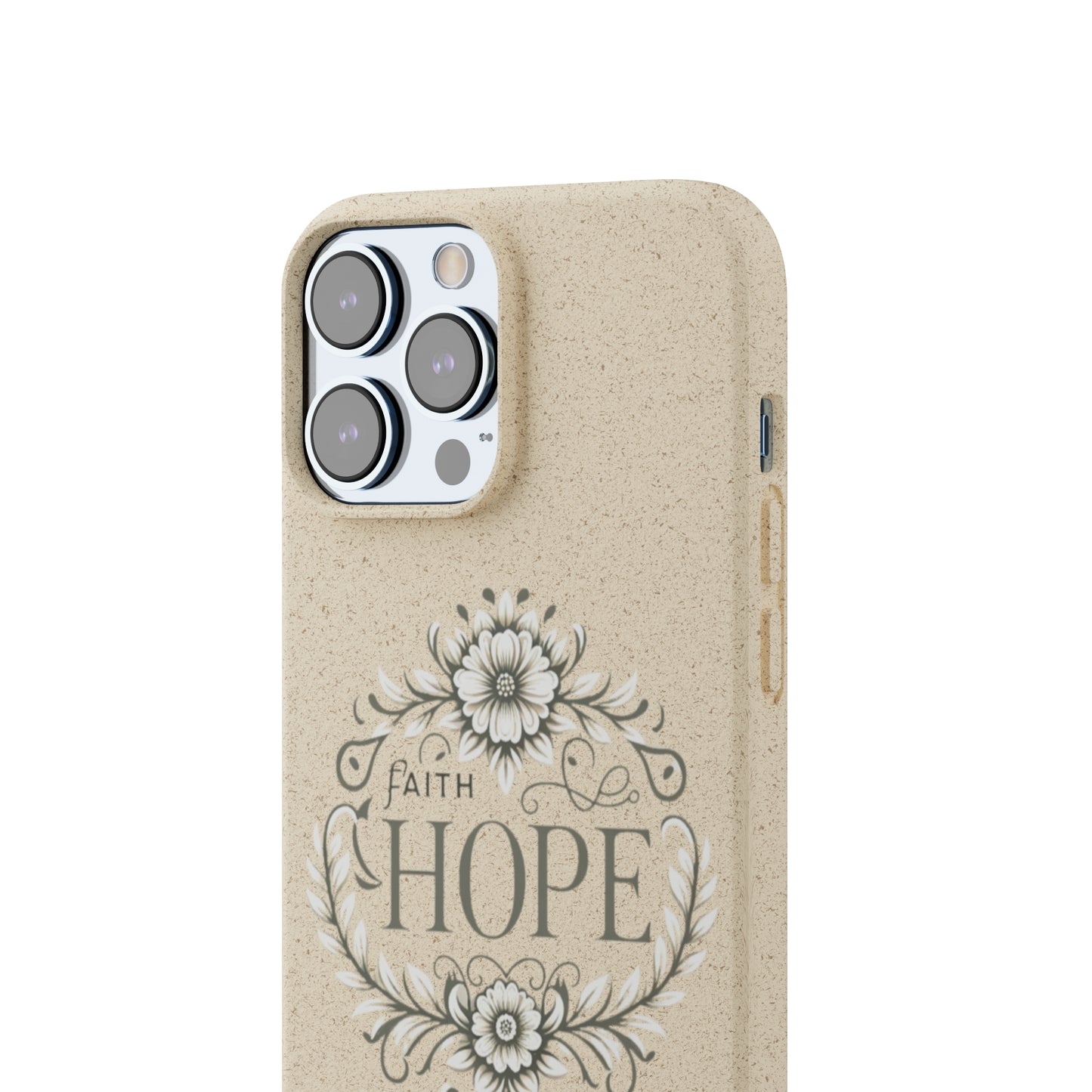 Faith Hope Biodegradable Cases