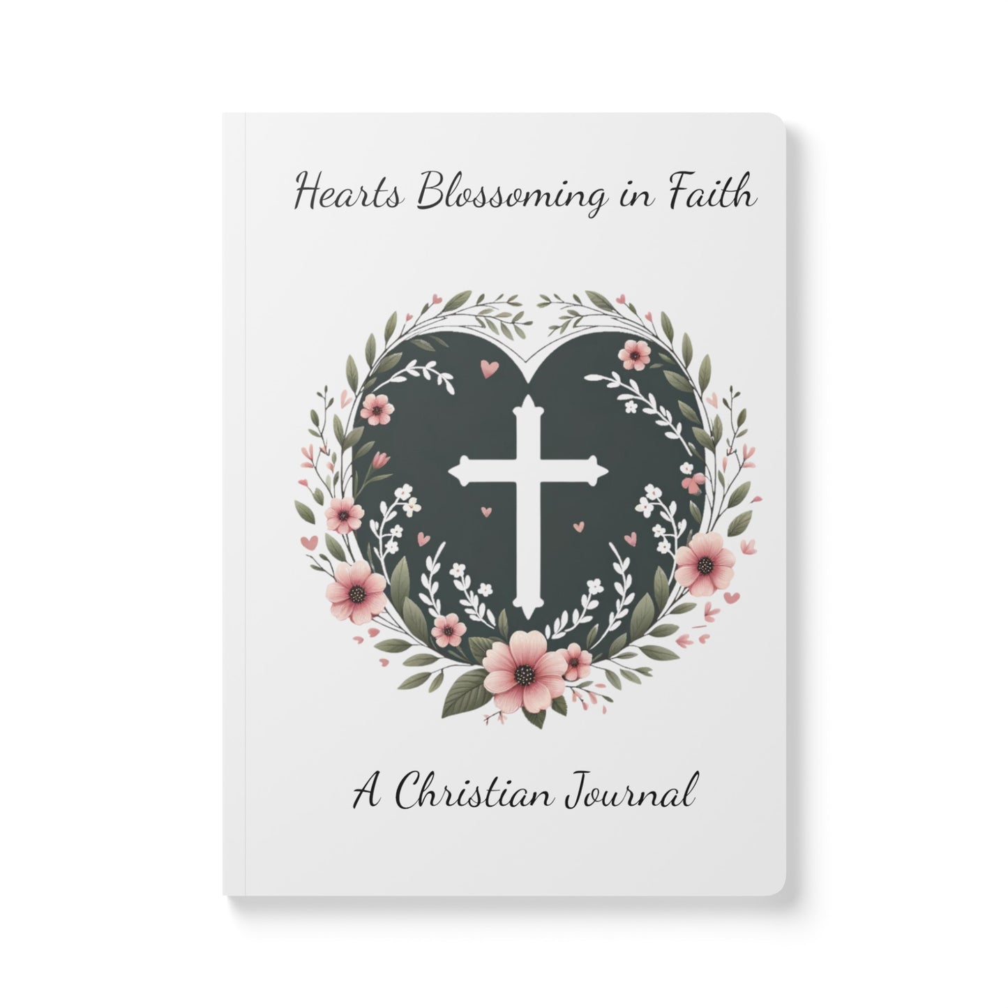 Hearts Blossoming In Faith Softcover Christian Journal (With Bible Verses Inside)