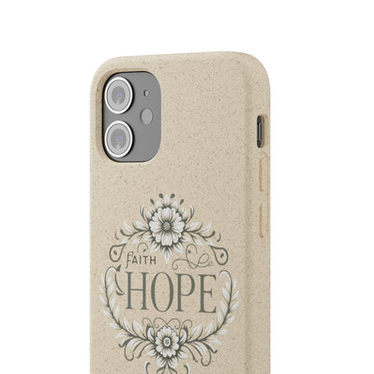 Faith Hope Biodegradable Cases