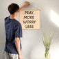 Pray More Worry Less Poster with Hangers