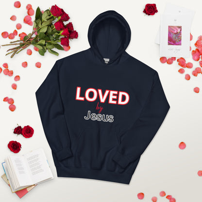 LOVED by Jesus Unisex Hoodie