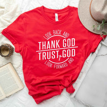 Load image into Gallery viewer, Thank And Trust God Short Sleeve  Tee
