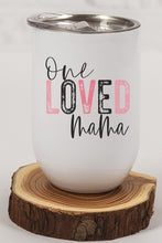 Load image into Gallery viewer, Valentines Day One Loved Mama Wine Cup
