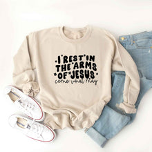 Load image into Gallery viewer, I Rest In The Arms Of Jesus Sweatshirt
