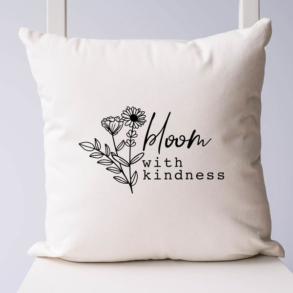Bloom With Kindness Pillow Cover