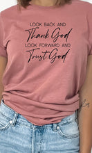 Load image into Gallery viewer, Thank God Trust God Inspirational Graphic Tee
