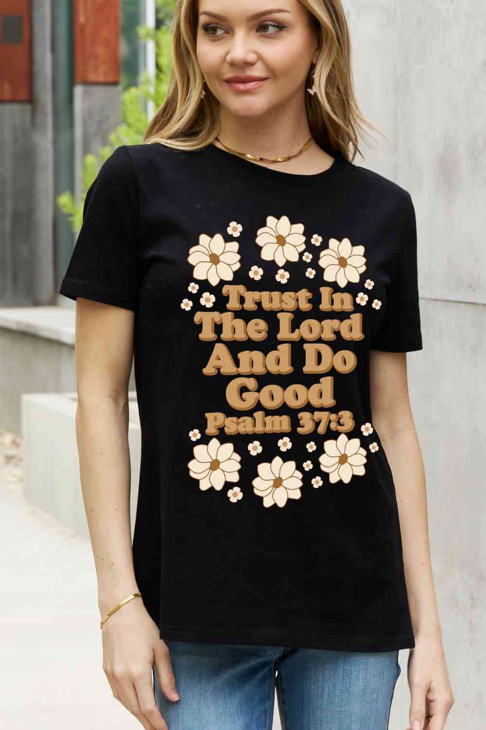 Simply Love Full Size TRUST IN THE LORD AND DO GOOD PSALM 37:3 Graphic Cotton Tee