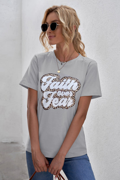 FAITH OVER FEAR Graphic Round Neck Tee