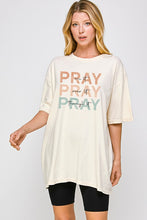 Load image into Gallery viewer, PRAY PRAY PRAY GRAPHIC OVERSIZED TEE
