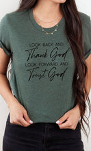 Load image into Gallery viewer, Thank God Trust God Inspirational Graphic Tee
